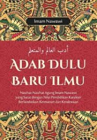 Adab Dulu Baru Ilmu