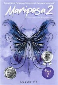 Mariposa 2 Part 1